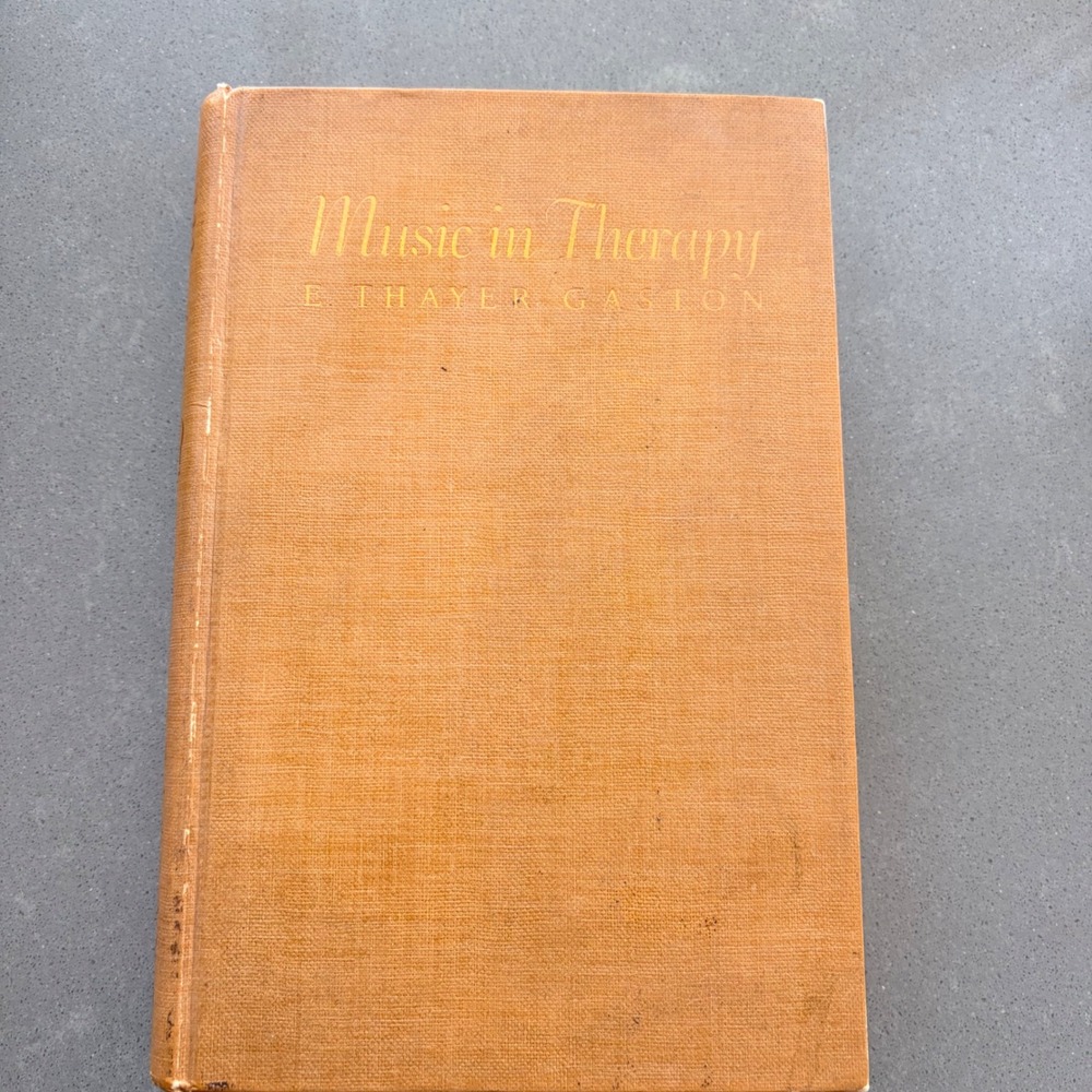 Music in Therapy E Thayer Gaston 1968 Hardcover Macmillan Vintage Textbook
